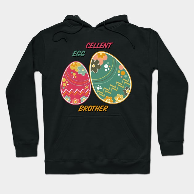 Eggcellent Brother Hoodie by UnderDesign